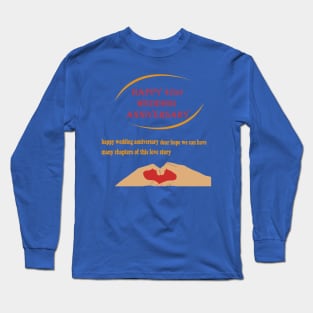 happy 40st wedding anniversary Long Sleeve T-Shirt